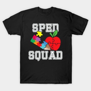 SPED Squad Special Education Teacher Gift SPED Squad T-Shirt